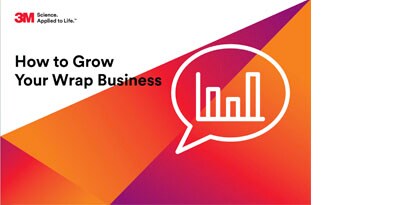 Grow your wrap business, insights from 3M
