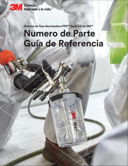 3M™ PPS™ Series 2.0 Spray Cup System Part Number Reference Guide
